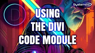 How to Use the Divi Theme Code Module