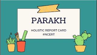 PARAKH- HOLISTIC PROGRESS CARD