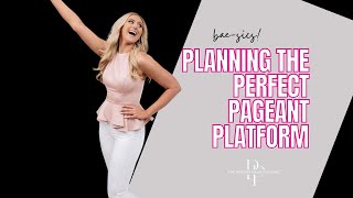 Planning the Perfect Pageant Platform