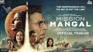Mission Mangal Trailer | Akshay Kumar, Vidya, Tapsee, Sonakshi, Sharman, Jagan Shakti, 15 August