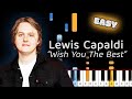 Learn To Play Wish You The Best Lewis Capaldi on Piano! (Easy)