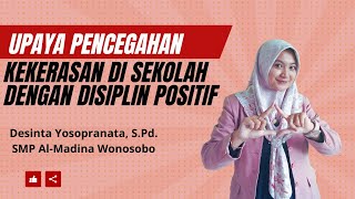 Upaya Pencegahan Kekerasan di Sekolah dengan Disiplin Positif