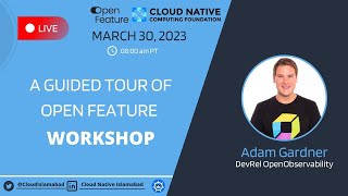 A GUIDED TOUR OF OPEN FEATURE | Workshop