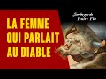 Padre Pio et la femme qui parlait avec le diable