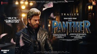 PANTHER - Trailer | Shah Rukh Khan | Lokesh Kanagaraj | Thalapathy Vijay | Deepika Padukone In 2024
