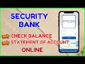 security bank check balance statement of account online