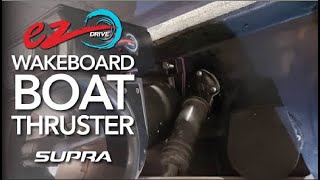 ezDrive | 2020 Supra SSV 22 | Wakeboard Boat Thruster