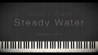 Steady Water - Jacob's Piano \\ Synthesia Piano Tutorial