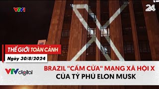 Thế giới toàn cảnh 1/9: Brazil 