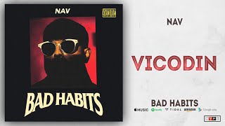 NAV - Vicodin (Bad Habits)