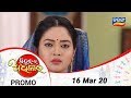 Sindura Ra Adhikar | 16 March 20 | Promo | Odia Serial - TarangTV