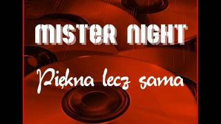 MISTER NIGHT - PIĘKNA LECZ SAMA (official audio)