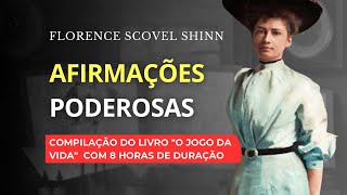 8 HORAS DE MEDITAÇÃO DE AFIRMAÇÕES POSITIVAS (OUÇA DIARIAMENTE) - FLORENCE SCOVEL SHINN