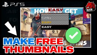 HOW TO MAKE A CUSTOM THUMBNAIL ON PS5 (FREE & EASY)