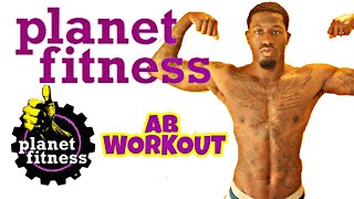 HOW TO GET SIX PACK ABS! PLANET FITNESS AB WORKOUT