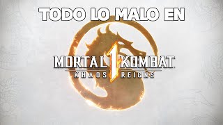 TODO LO MALO EN MORTAL KOMBAT 1: KHAOS REIGNS