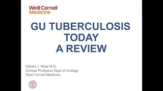 Genitourinary Tuberculosis - EMPIRE Urology Lecture Series