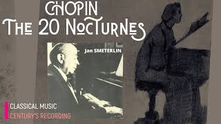 Chopin - The 20 Nocturnes / Presentation + New Mastering (recording of the Century: Jan Smeterlin)