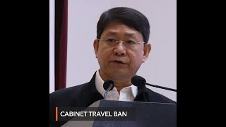 Año: Cabinet will abide by Duterte’s U.S. travel ban