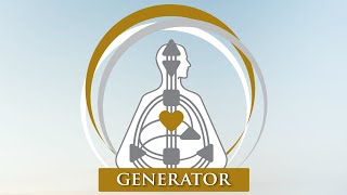 The Generator - Understanding Your Human Design