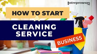 How To Start A Cleaning Service Business in Nigeria