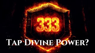 333 Angel Number: Claim YOUR Miracle This Month! (Destiny Awaits)