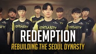 [Seoul Dynasty] REDEMPTION: Rebuilding The Seoul Dynasty