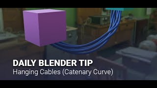 Blender Secrets - Hanging cables (Catenary Curves)
