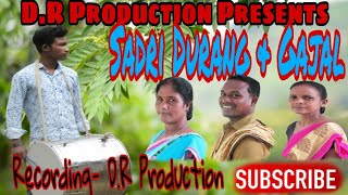 Sadri Durang Gajal || D.R Production