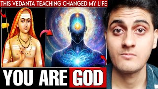 This Vedanta Teaching Changed My Life ! | " You are God " - Aham Brahmasmi | Vedanta Philosophy
