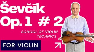 O. Sevcik Op. 1, Book 1, Exercise no. 2 - Violin