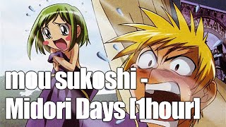 Mou sukoshi - Midori Days OST [1hour]