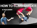 TOP TIPS TO CLIMB HARDER FROM A PRO CLIMBER - NED FEEHALLY