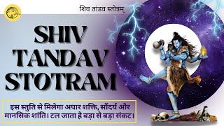 Shiv Tandav Stotram - Original Powerful & Best Trance | Divine Mantra Jap