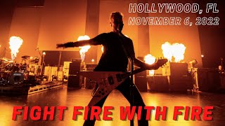 Metallica - Fight Fire with Fire (Hollywood, FL - November 6, 2022) [Multicam by MetLiveHD]