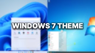 Making Windows 11 Look Like Windows 7