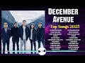 december avenue greatest hits playlist full album ~ best songs collection of all time