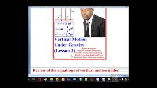 2-Vertical Motion Under Gravity For A Particle Projected From The Ground.