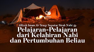 2. Pelajaran-Pelajaran dari Kelahiran dan Pertumbuhan Nabi