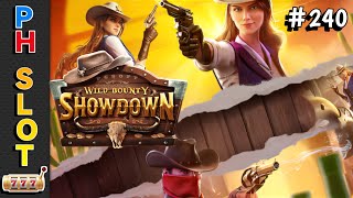 🔴PH SLOT | WILD BOUNTY SHOWDOWN NO.240 | PG SOFT GAMES | FA CHAI | PRAGMATIC PLAY