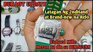 #BURAOT UPDATE! #LataganNg 2ndHand at Brand-new na Relo #Richard Mille Meron din sa Burautan😱