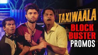 Taxiwaala Blockbuster Promos Back to Back | Vijay Deverakonda, Priyanka Jawalkar, Rahul Sankrityan