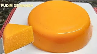 ✅RECEITA/PUDIM DE MANGA RÁPIDO COM 4 INGREDIENTES (SEM GELATINA, SEM OVO, SEM LEITE CONDENSADO )