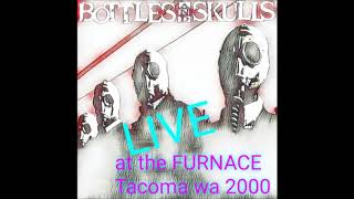 UPYOURS RECORDS LIVE presents: BOTTLES AND SKULLS at the FURNACE Tacoma WA