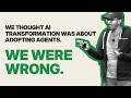 We Thought AI Transformation Was About Adopting Agents. We Were Wrong. | Vinay Perneti, Augment Code