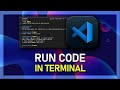 How To Run Code in Terminal in VS Code - Visual Studio Code Tutorial