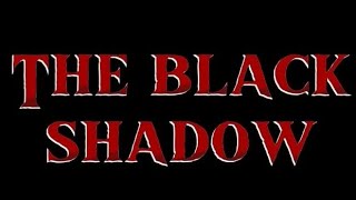 The black shadow final trailer