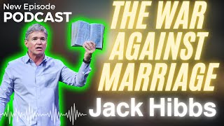 Jack hibbs podcast 🙏 The War Against Marriage 🙏 pastor jack hibbs today | jack hibbs new 2024