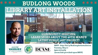 The Bookend: 40th Ward Budlong Woods Library Art Installation Community Meeting