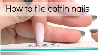 Shaping coffin / ballerina acrylic nails | How to file Tutorial